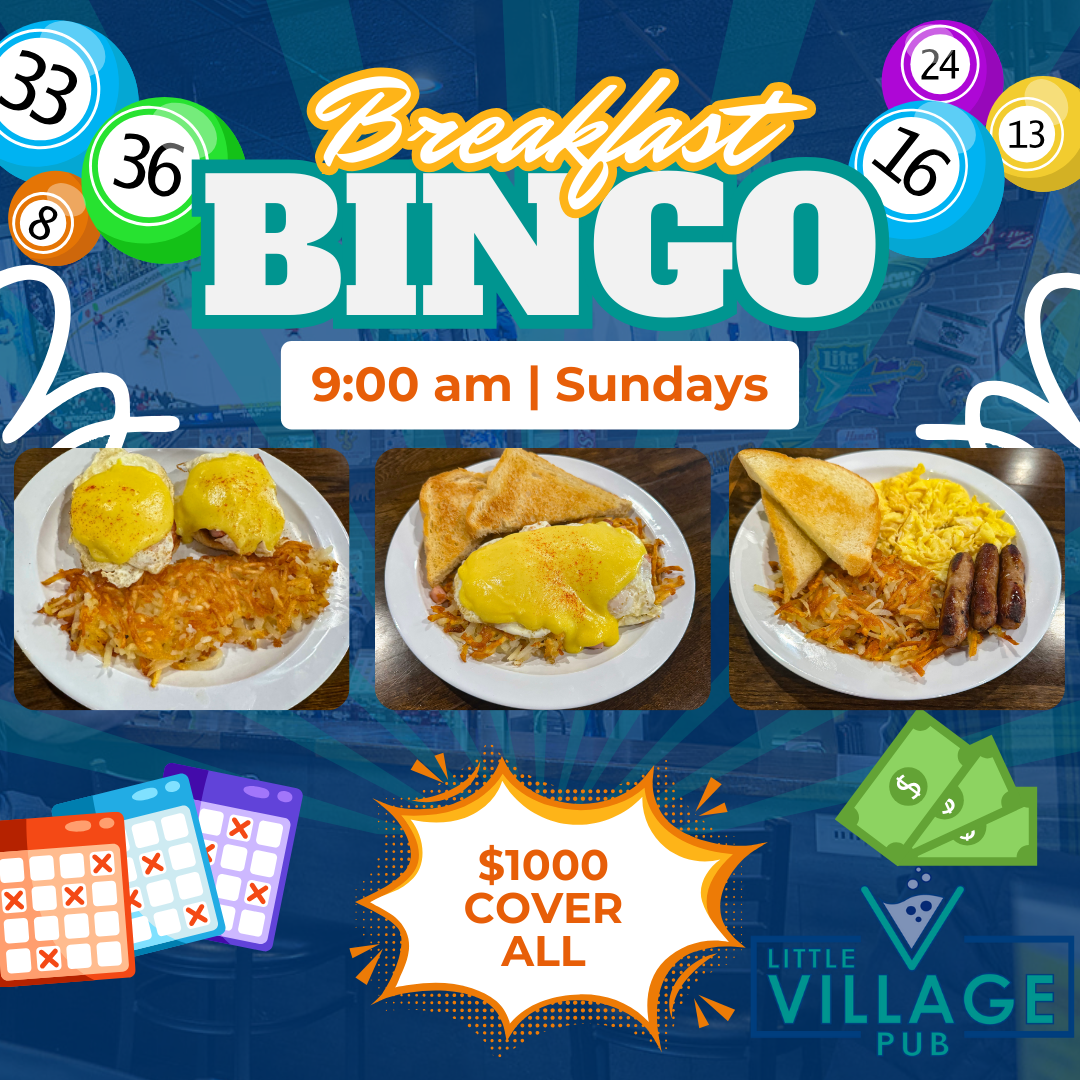 Sunday Breakfast Bingo at Little Village Pub