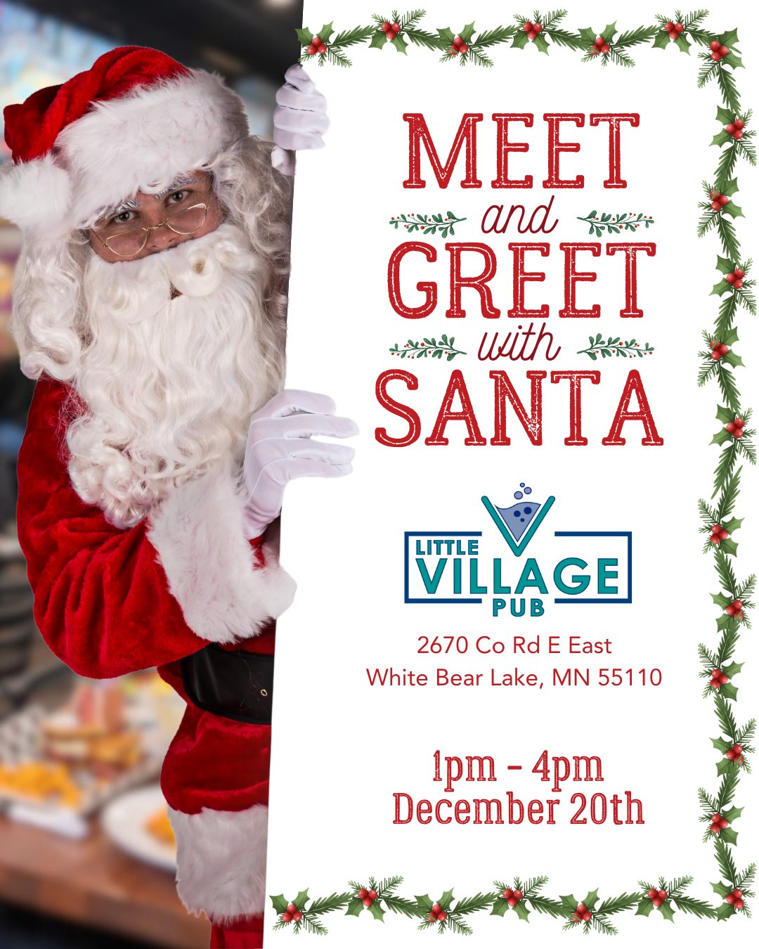 Take photos with Santa  Grab lunch and enjoy our cozy, family-friendly atmosphere